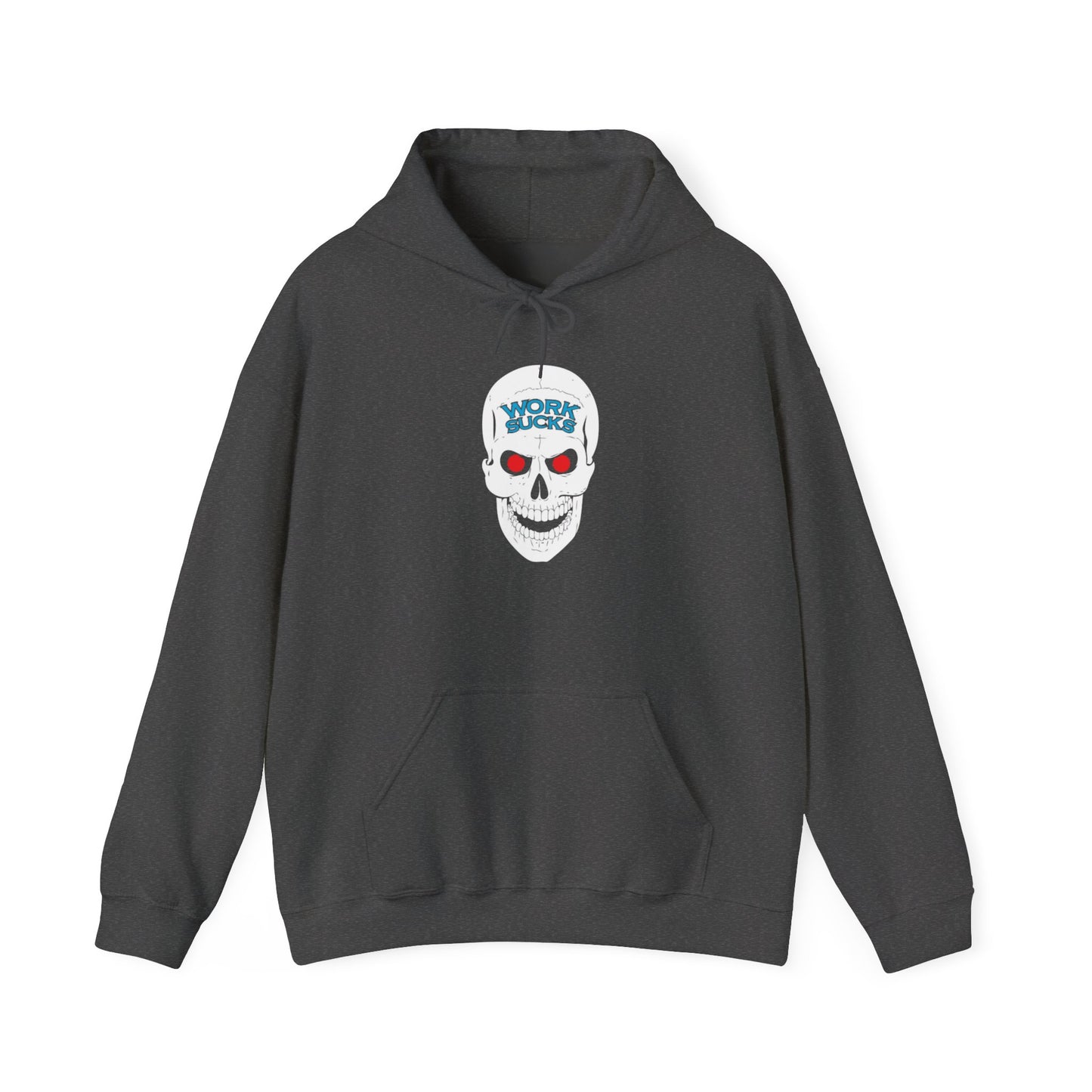 Skull 'Work Sucks' Hoodie – Graphic Skull with Red Eyes Casual Pullover