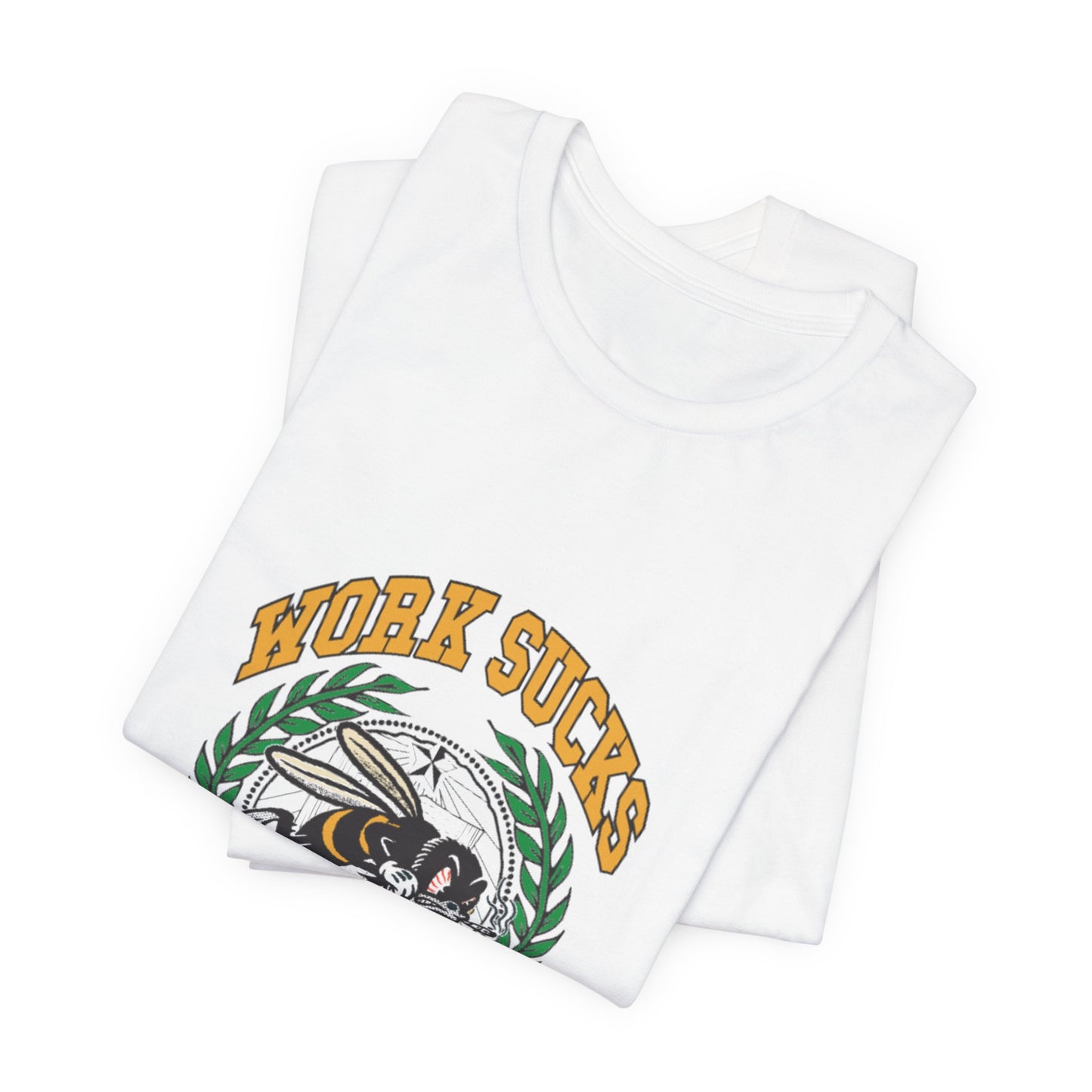 Work Sucks Tee — Vintage Bee Crest Graphic T‑Shirt