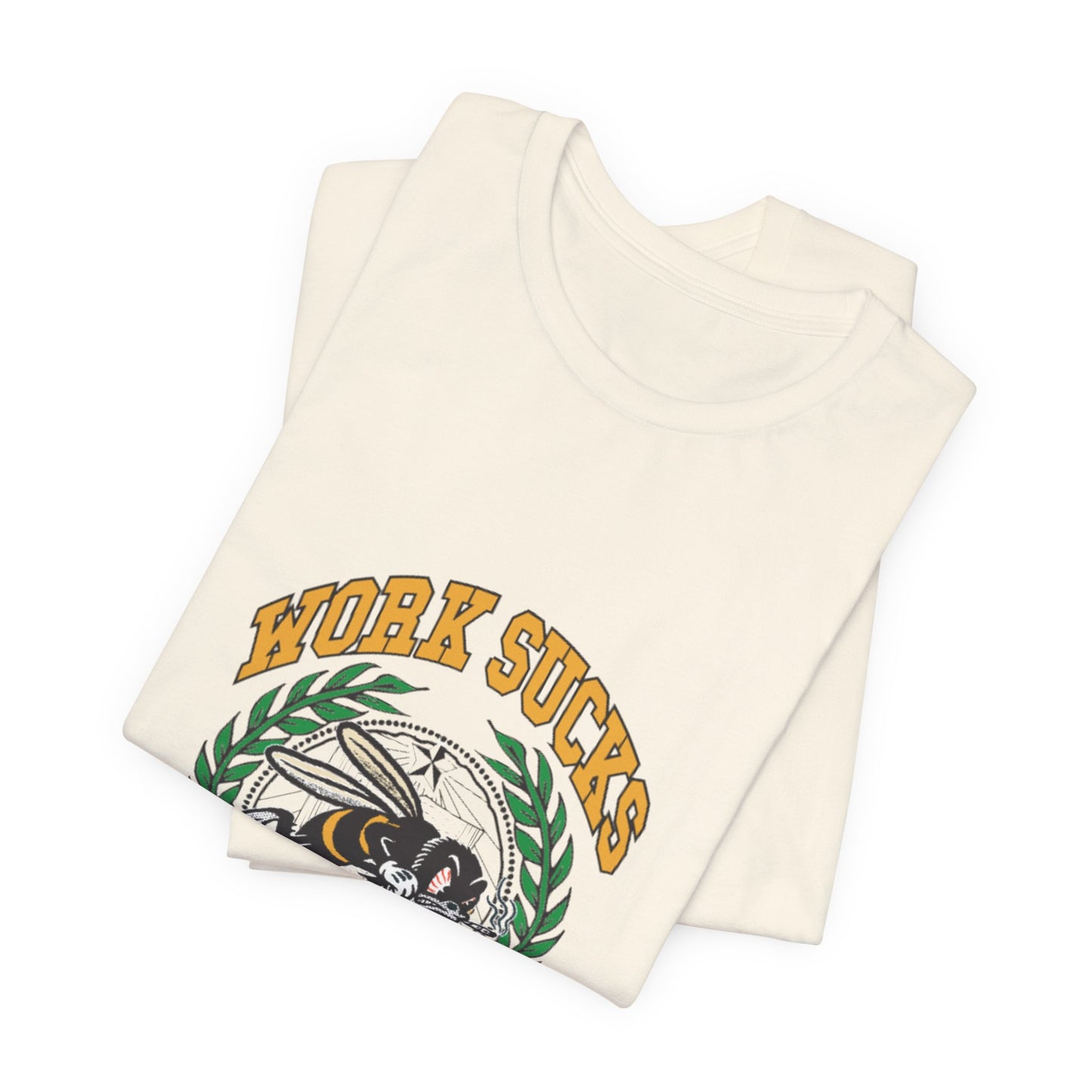 Work Sucks Tee — Vintage Bee Crest Graphic T‑Shirt