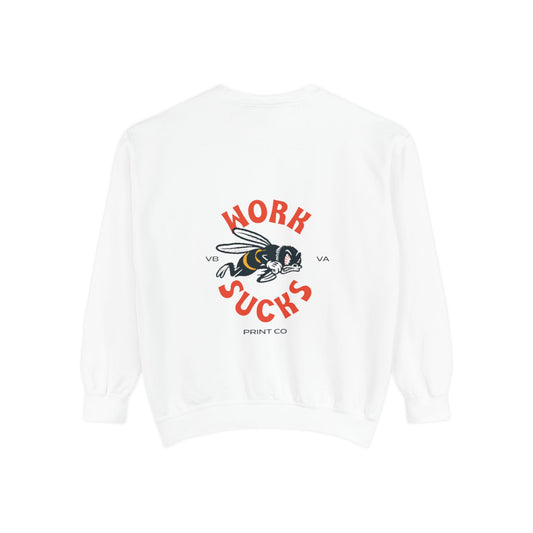 Work Sucks Bee Sweatshirt — Vintage Bee Graphic Crewneck