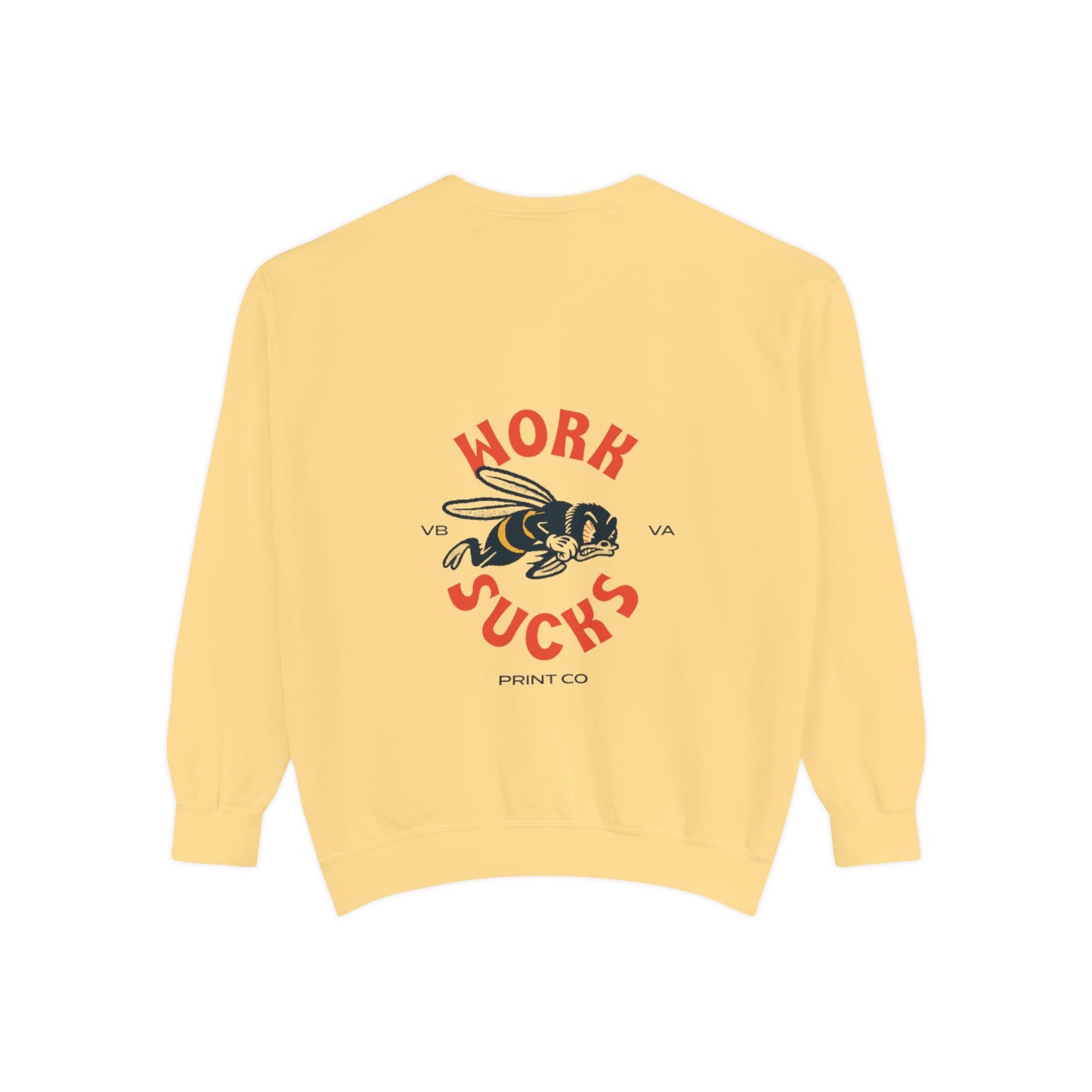 Work Sucks Bee Sweatshirt — Vintage Bee Graphic Crewneck