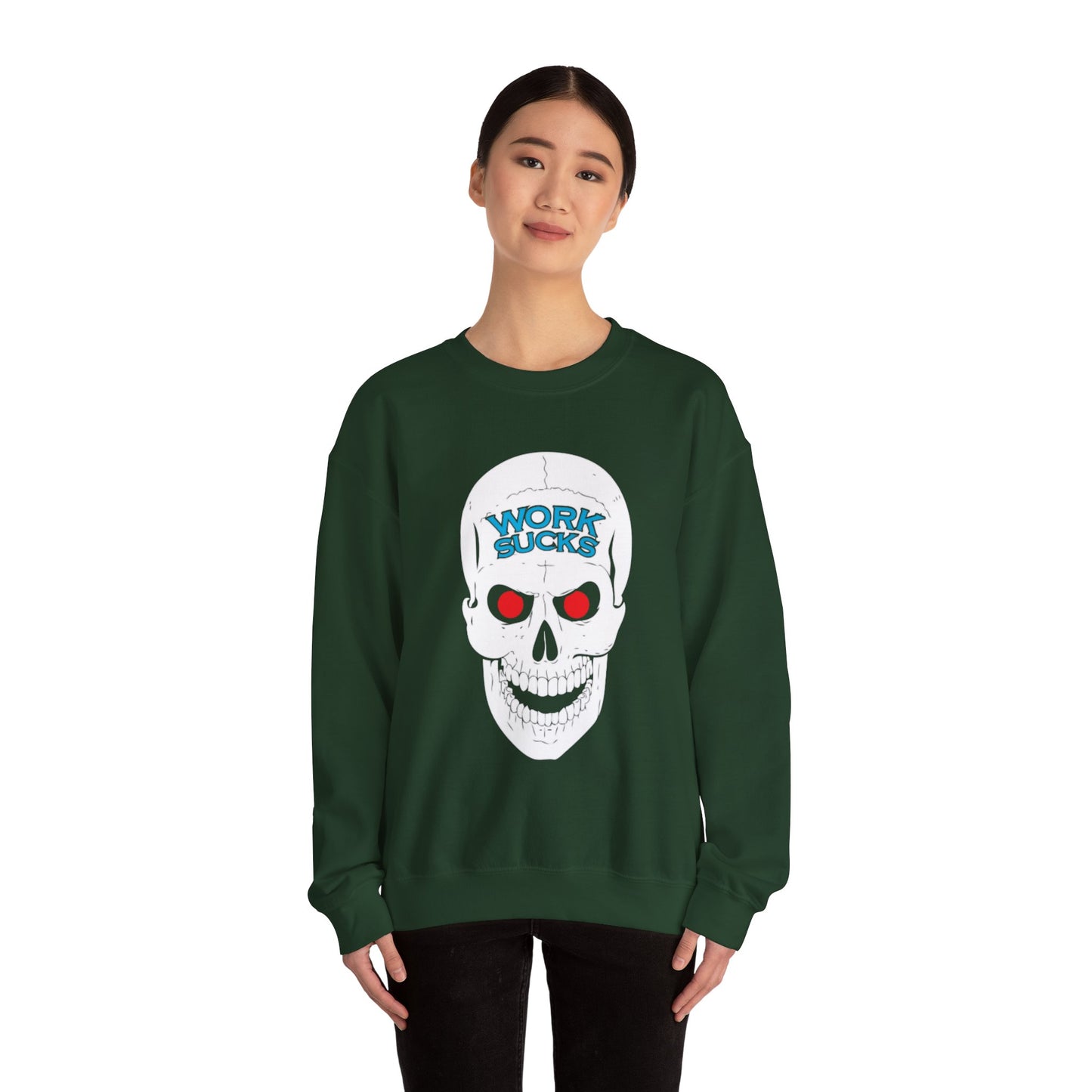 Crewneck Sweatshirt — 'Work Sucks' Skull Graphic